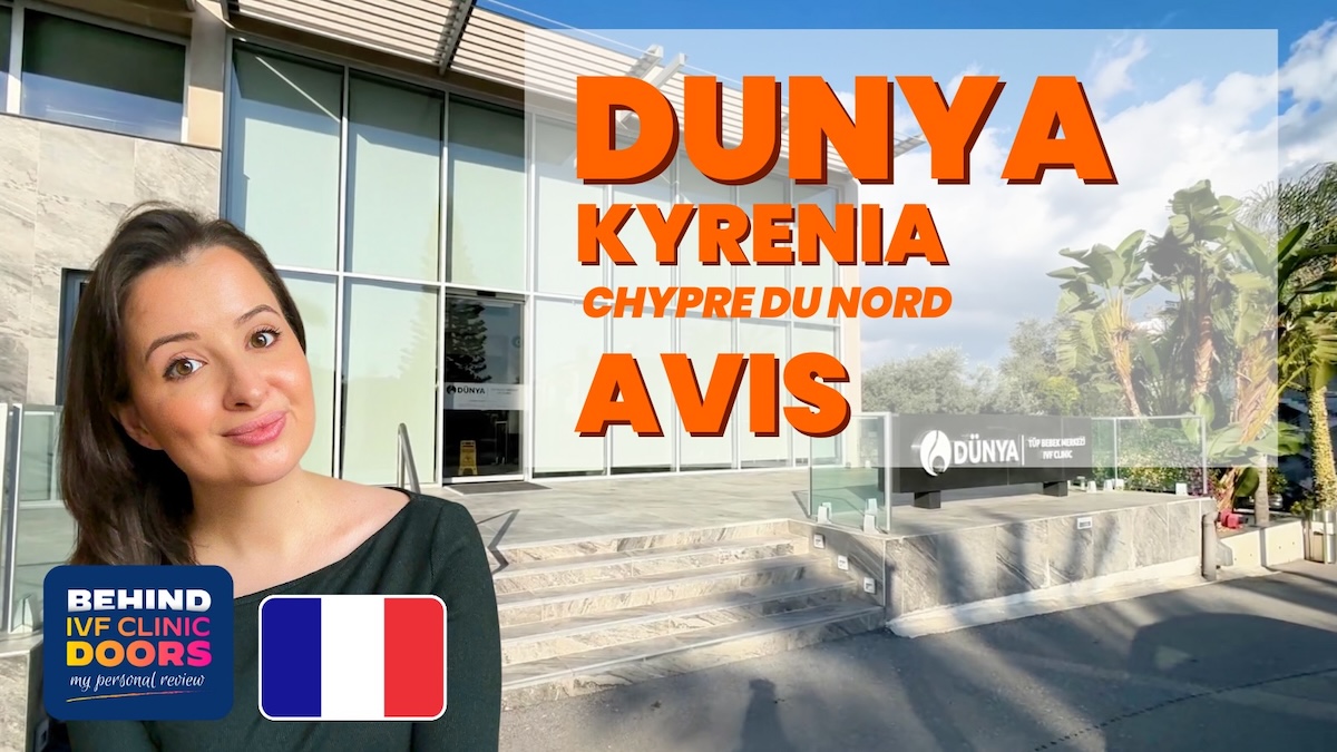 DUNYA IVF Clinic - Mon avis personnel